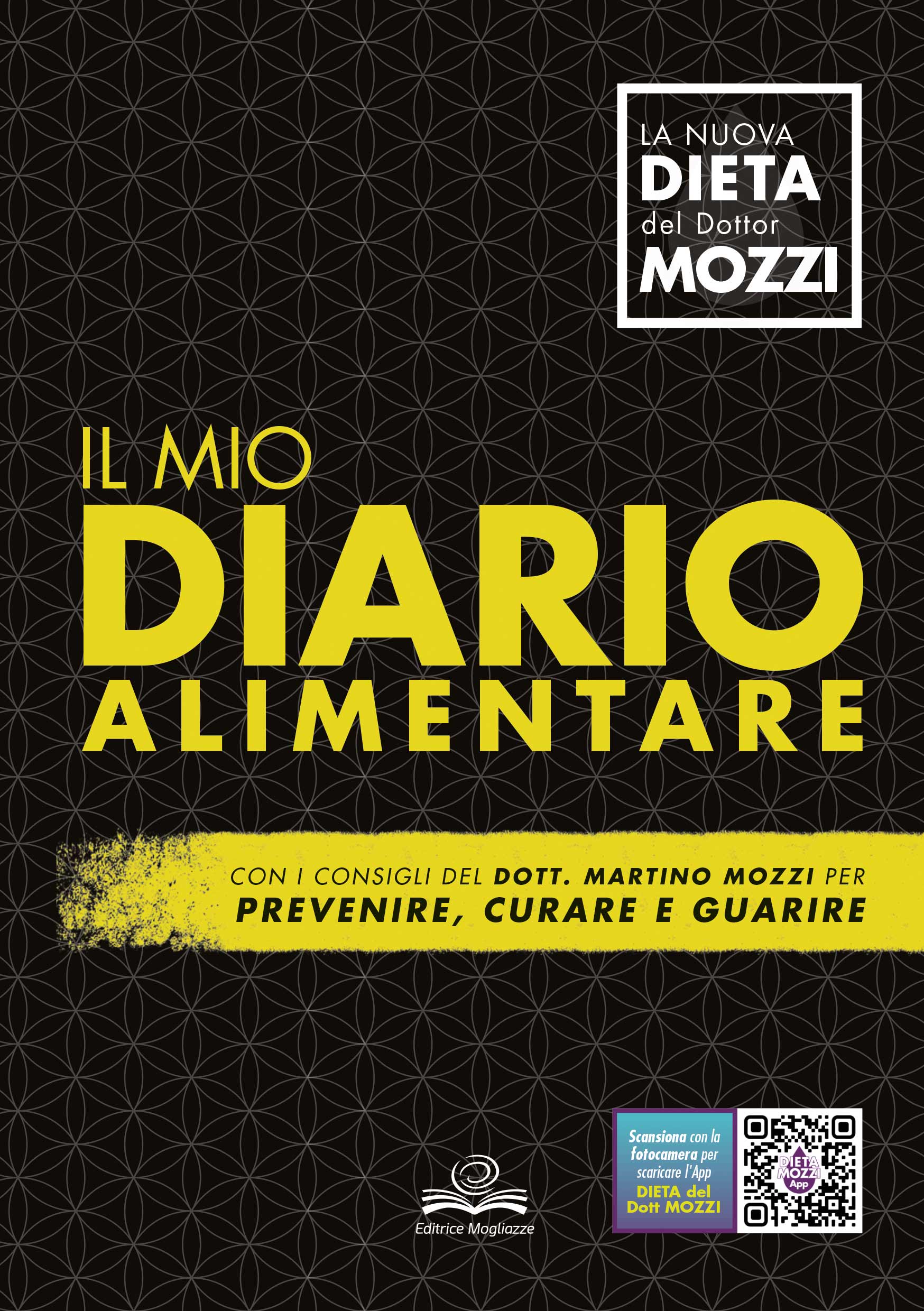 IL MIO DIARIO ALIMENTARE con i consigli del dottor Martino Mozzi